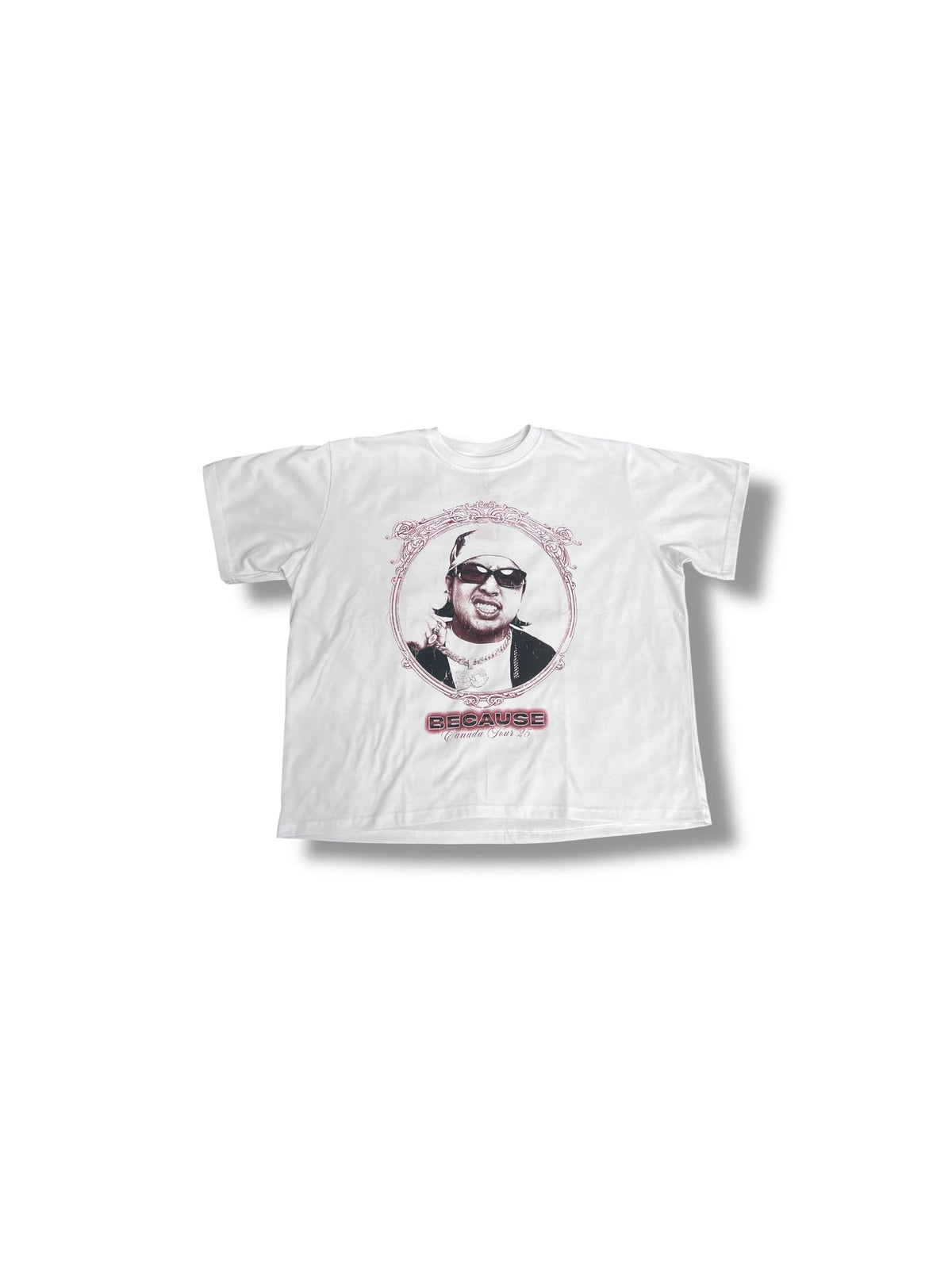 Because Tee (Canada Tour Merch)